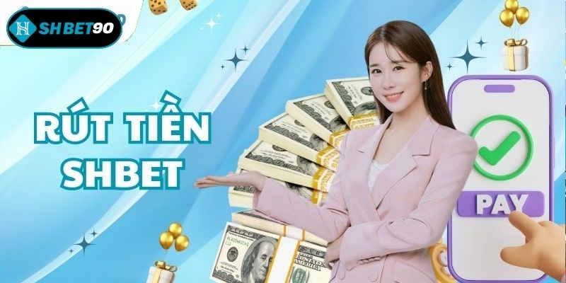 Thời gian xử lý giao dịch rút tiền SHBET chỉ từ 5 - 10 phút